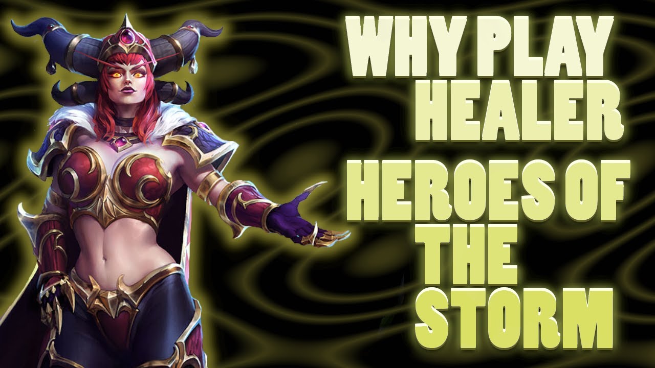 Should I play healer? Heroes of the Storm 2022