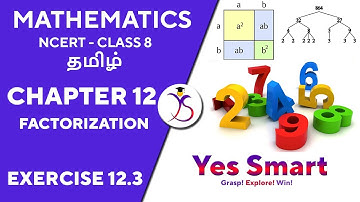 NCERT | CLASS 8 | EX 12.3 | FACTORISATION ~ Edition 2022/11 [Tamil]