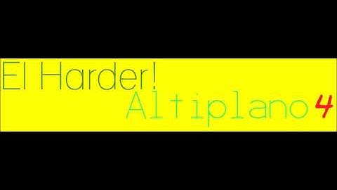 El Harder! - Altiplano 4 #techno