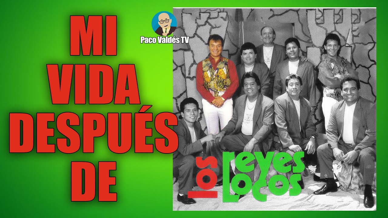 MI VIDA DESPUÉS DE LOS REYES LOCOS - JOSÉ LUIS BENAVIDES
