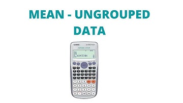 Finding Mean of Ungrouped Data using CASI0 fx-570ES PLUS