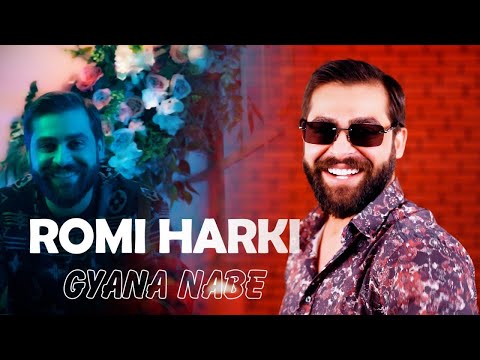 Romi Harki - Gyana Nabe