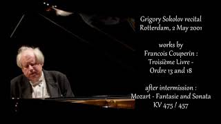 Grigory Sokolov piano recital -  Rotterdam, 2 May 2001  - music by Couperin and Mozart