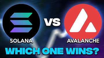 Solana VS Avalanche | Which Crypto Wins