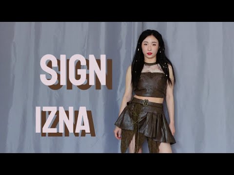 izna 이즈나 'SIGN' | Dance Cover