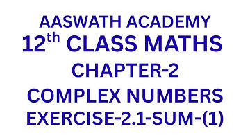 Tamilnadu syllabus-12th Maths | Exercise 2.1 Q.No.2 -sum-1--| Complex Numbers- கலப்பு எண்கள் |