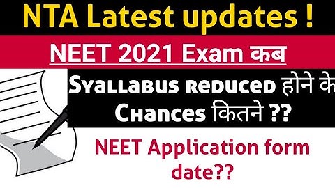 NEET 2021 Exam dates ? Syallabus reduce or not // Registration process neet 2021 application form