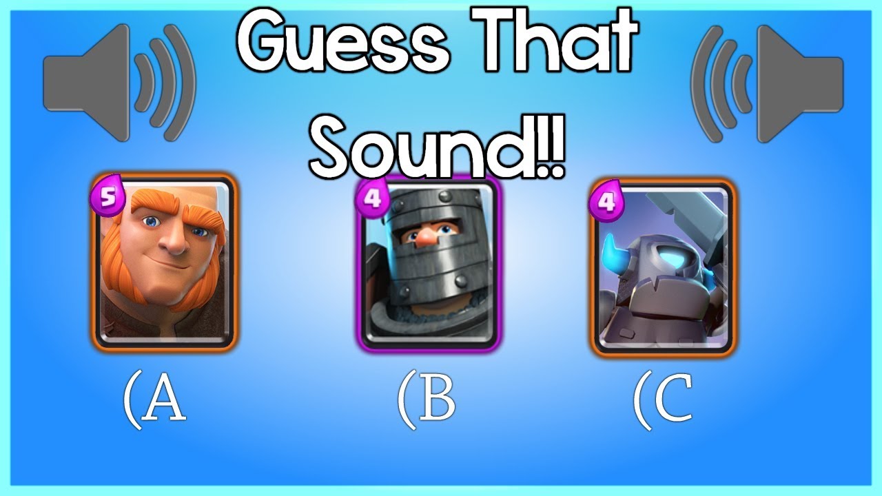 Guess that troop sound clash royale youtube