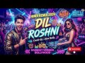 Dil Roshni ❤️ Best Bollywood Remix 2026 🎶 Nonstop Desi Party Mashup | DJ Dance Hits