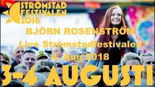 BJÖRN ROSENSTRÖM - Live @ Strömstadfestivalen 2018