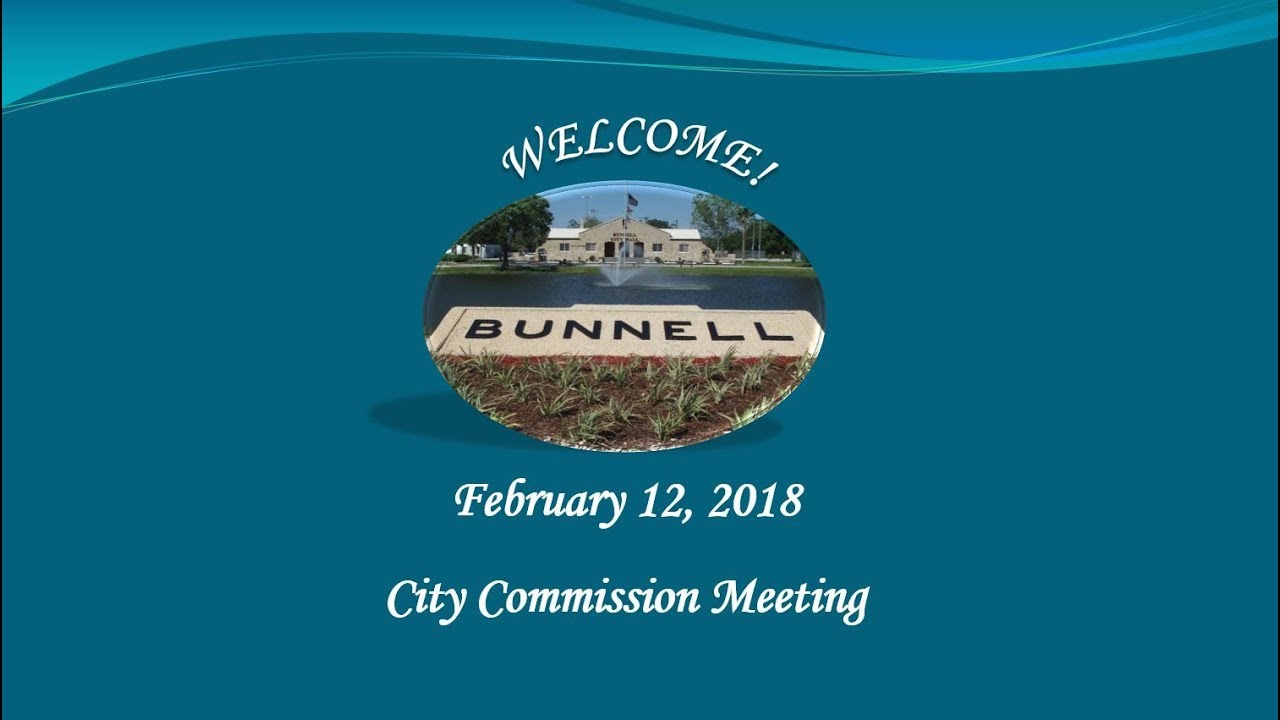 February 12, 2018 Bunnell City Commission YouTube