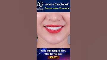 Thẩm mỹ răng sứ trắng trong tự nhiên cho nụ cười tươi trẻ #rangsuthammy #nhakhoa #vietsmile #shorts