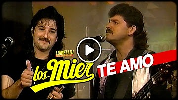 1996 - TE AMO - Los Mier - En vivo #LosMier -