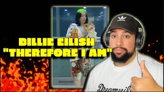 FIRST TIME LISTENING | Billie Eilish - Therefore I Am  | THIS GOES HARD