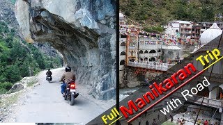40km Manikaran Road Trip with Gurudwara &amp; Hot Water Spring