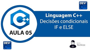 AULA 05   Comandos de decisão IF ELSE e comando goto em C++