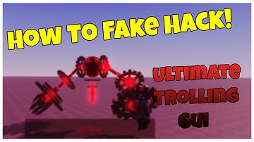 How to Fake Hack (Ultimate Trolling Gui)