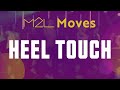 M2L Moves: &quot;Flag on the Play&quot;- Heel Touch