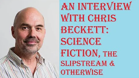 AN INTERVIEW WITH CHRIS BECKETT, Arthur C Clarke A...
