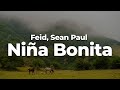 Feid, Sean Paul - Niña Bonita (Letra/Lyrics) | Official Music Video