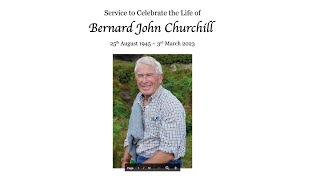 Bernard Churchill - A Celebration of Life