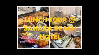 Lunch Time Food @ Sahara Beach Resort 2023