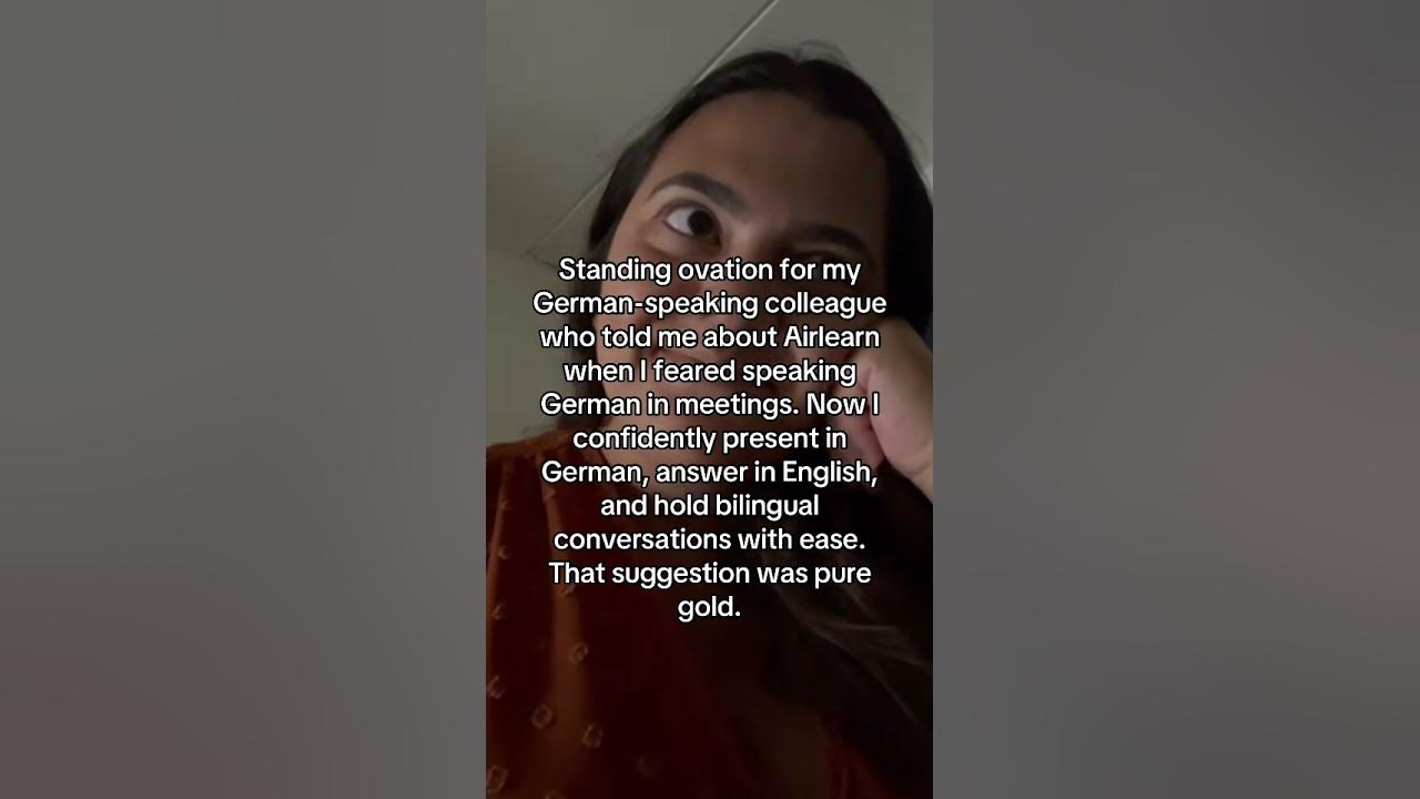 Now I can express myself clearly in both German and English. Now I can express myself clearly in both German and English.