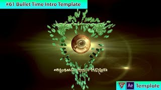 Free After Effects Intro Template #61 : Bullet Time Intro Template for After Effects
