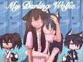 || My Darling Wolfie || Original || GLMM || READ DESC PEEEEEASE! || Gacha Life ||