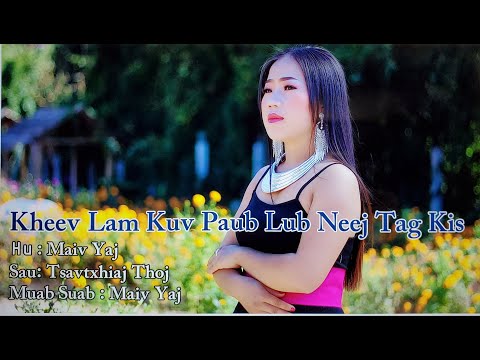 Video: Singer Lada Seev Cev: Kev Sau Txog Tus Kheej Thiab Lub Neej