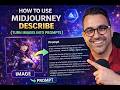Midjourney Describe Explained (Generate Prompts from Images) - Lesson 5
