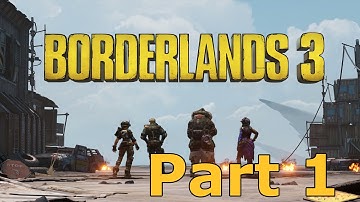 BORDERLANDS 3 Walkthrough Gameplay Part 1 - Intro