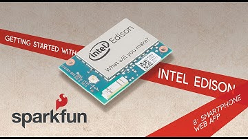 SparkFun Getting Started with Edison part 8 - Smartphone Web App