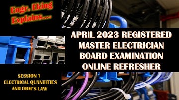 Session 1 – Basic Electricity & Ohm’s Law | April 2023 RME Online Refresher Course