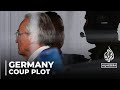 Germany coup plot trial begins: Nine defendants face judges