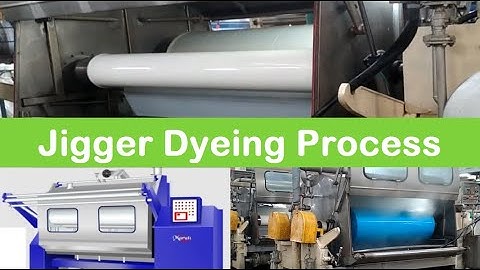 Jigger Dyeing Process | Jigger Dyeing machine (Woven Fabric Dyeing)