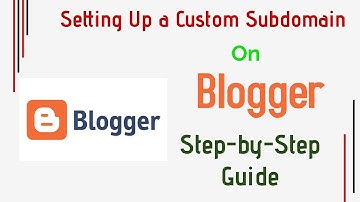 Step-by-Step Guide: Setting Up a Custom Subdomain on Blogger