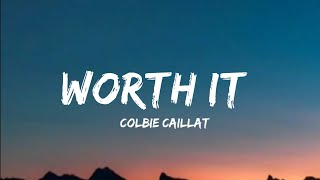 Colbie Caillat - Worth It (lyrics)