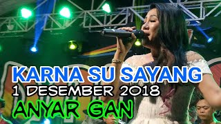 KARNA SU SAYANG - NEW PALLAPA LIVE KUNJOROWESI NGORO MOJOKERTO 1 DESEMBER 2018