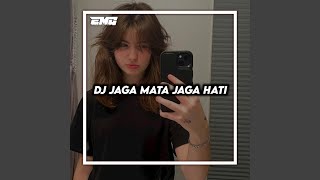 DJ JAGA MATA JAGA HATI (INS)