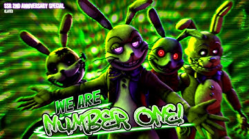 [FNAF\SSR 2ND ANNIVERSARY SPECIAL\SFM] We Are Number One - Lazy Town (Short)