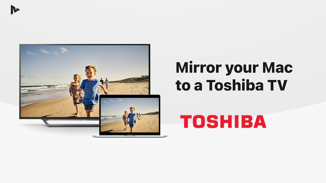 Screen Mirror Mac To Toshiba TV | No Toshiba Wireless Display