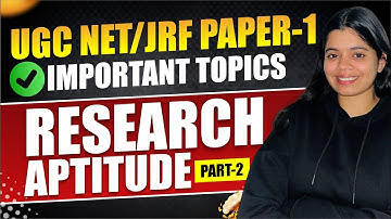 UGC NET Paper 1 Research Aptitude | Most Important Topics Part-2 for Dec 2025 Exam