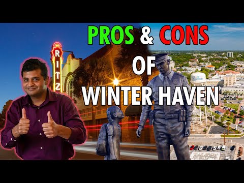 Want to move to Winter Haven? | Here are the Pros and Cons | Must watch!