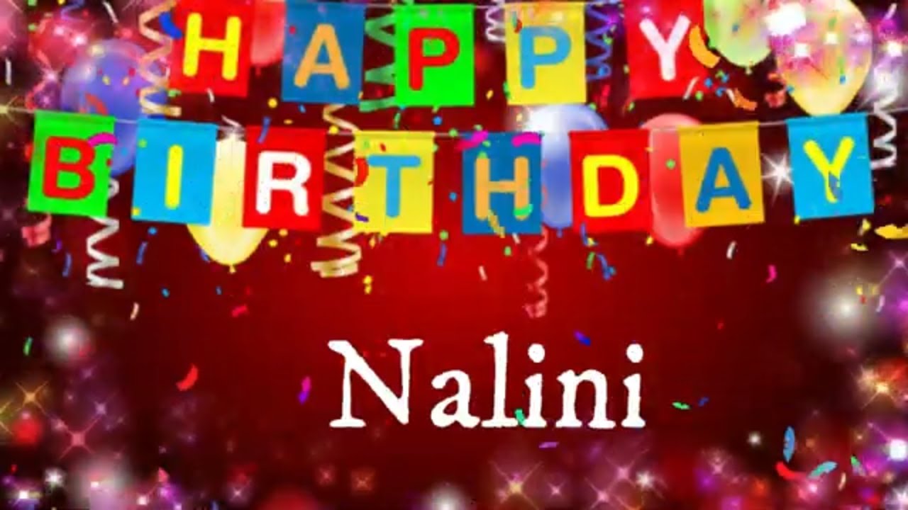 Nalini   Happy Birthday Song  Happy Birthday Nalini  happybirthdayNalini
