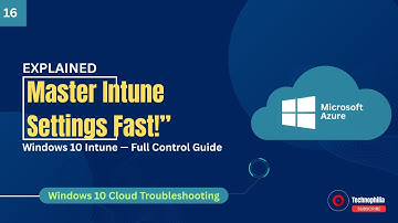 Understand Microsoft Intune Setting Management | Control Your Organization Devices