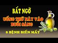 Dầu Oliu Có Tác Dụng Gì Đối Với Sức Khỏe - 8 công dụng trị bệnh bạn không nên bỏ qua