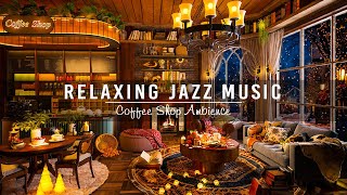 Soft Jazz Instrumental Music ☕ Relaxing Jazz Music at Cozy Coffee Shop Ambience ~ Background Music