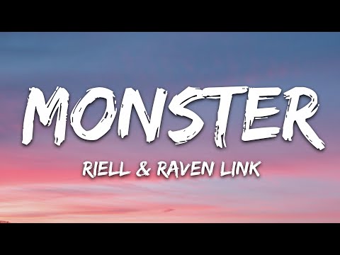 riell-&-raven-link---monster-(lyrics)-[7clouds-release]