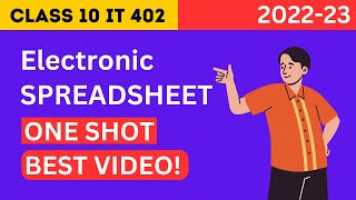 Electronic Spreadsheet ONE SHOT [BEST] | Class 10 IT 402 Electronic Spreadsheet One shot 2022-23